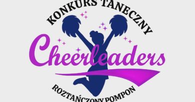 III Konkurs Taneczny Cheerleaders ,,Roztańczony Pompon’’